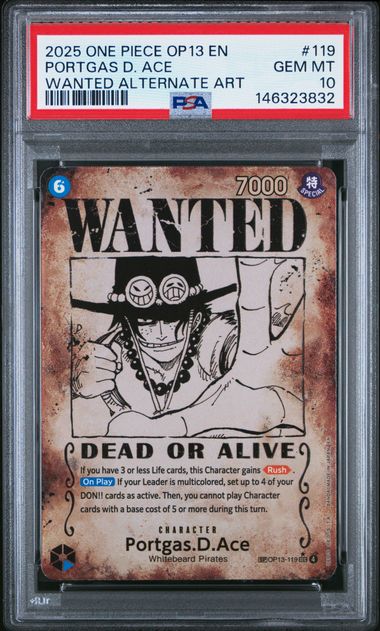 PSA 10 PORTGAS D. ACE WANTED ALTERNATE ART - ONE PIECE OP13-CARRYING ON HIS WILL